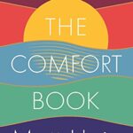 The Comfort Book : The Instant Number One Sunday Times Bestseller