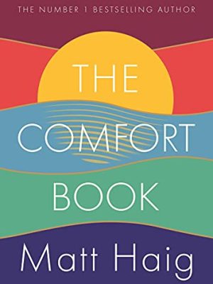 The Comfort Book : The Instant Number One Sunday Times Bestseller