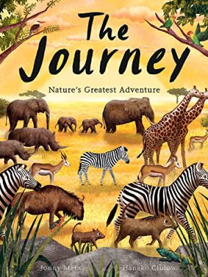 The Journey: Nature's Greatest Adventure