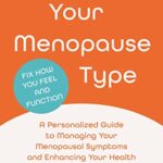 Unlock Your Menopause Type