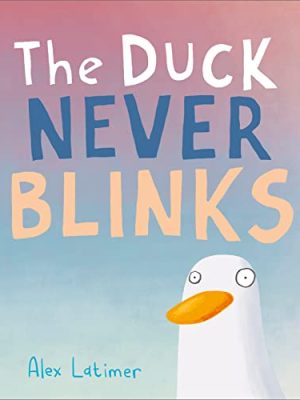 The Duck Never Blinks