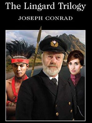 Wordsworth Classics: The Lingard Trilogy