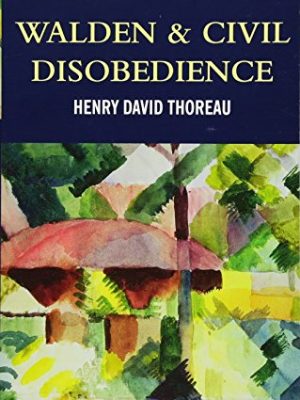 Wordsworth Classics of World Literature: Walden & Civil Obedience