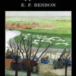 Wordsworth Classics: The Complete Mapp & Lucia