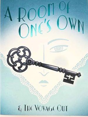 Wordsworth Classics: A Room of One's Own & The Voyage Out