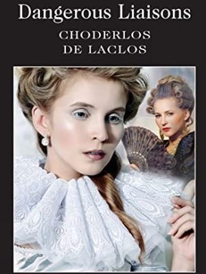 Wordsworth Classics: Dangerous Liaisons ?