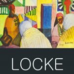 Wordsworth Classics of World Literature: An Essay Concerning Human Understanding: Second Treatise of Goverment