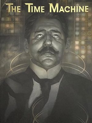 Wordsworth Classics: The Time Machine and Other Works