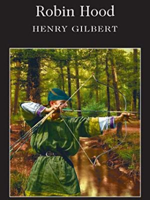 Wordsworth Children's Classics: Robin Hood