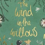 WordsWorth Collector's Editions Hardbacks: The Wind in The Willows