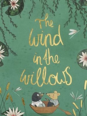 WordsWorth Collector's Editions Hardbacks: The Wind in The Willows