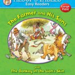 Aesop'S Fables Easy Readers: The Farmer And His Sons
