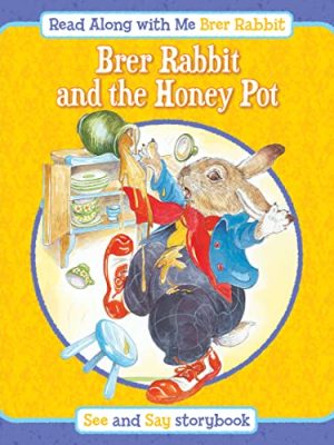 Read Along With Me: Brer Rabbit And The Honey Pot