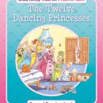 Read Along With Me: The Twelve Dancing Princesses