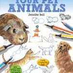 How to Draw: Your Pet Animals