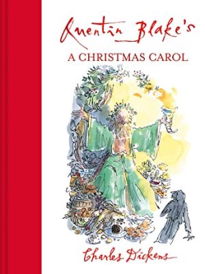 Quentin Blake's a Christmas Carol 2021 Edition