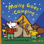 Maisy: Maisy Goes Camping