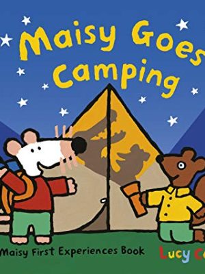 Maisy: Maisy Goes Camping