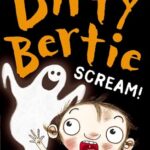Dirty Bertie: Scream