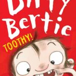 Dirty Bertie: Toothy!