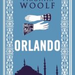 Orlando: Annotated Edition with the original 1928 illustrations and an updated extra material