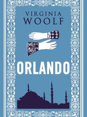 Orlando: Annotated Edition with the original 1928 illustrations and an updated extra material