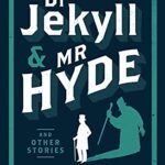 Strange Case Of Dr Jekyll And Mr Hyde And Other Stories