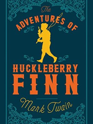 The Adventures Of Huckleberry Finn