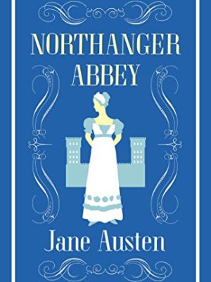Northanger Abbey