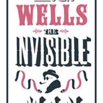 Evergreens: The Invisible Man