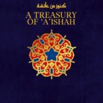 A Treasury of Aisha