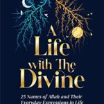 A Life with the Divine