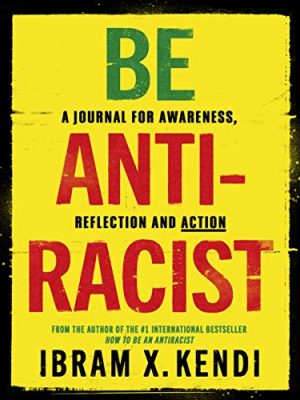 Be Antiracist