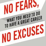 No Fears, No Excuses