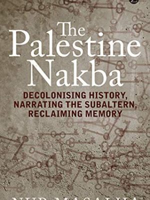 THE PALESTINE NAKBA