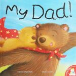 Little Tiger: My Dad!