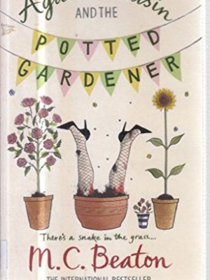 Agatha Raisin Mysteries  3: The Potted Gardener