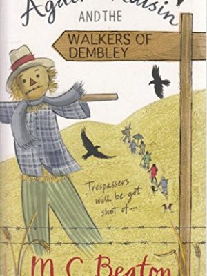 #4: Agatha Raisin & the Walkers of Dembley