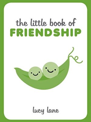 Little Book of Friendship