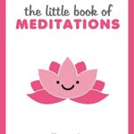 Little Book of Meditations