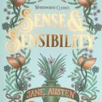 Wordsworth Classics: Sense and Sensibility
