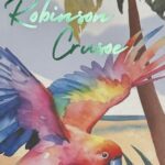 Wordsworth Classics: Robinson Crusoe