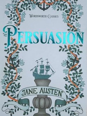 Wordsworth Classics: Persuasion