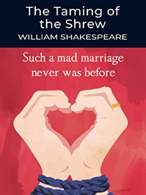 Wordsworth Classics: The Taming of The Shrew