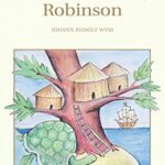 Wordsworth Children's Classics: Swiss Family Robinson
