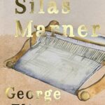 Wordsworth Classics: Silas Marner