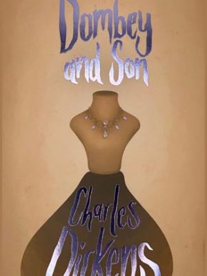 Wordsworth Classics: Dombey and Son
