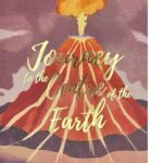 Wordsworth Classics: Journey to The Centre of The Earth