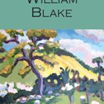 Wordsworth Poetry Library: The Selected Poems of William Blake