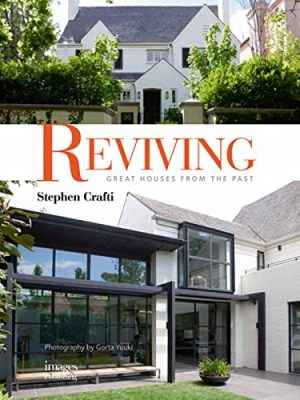 Reviving: Great Houses from the Past